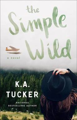 The Simple Wild by Kristina McMorris
