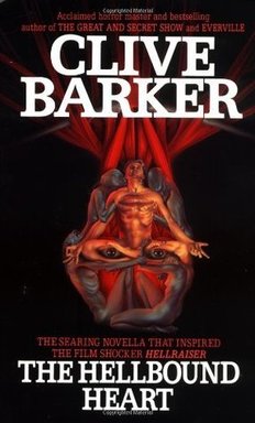 The Hellbound Heart by Clive Barker